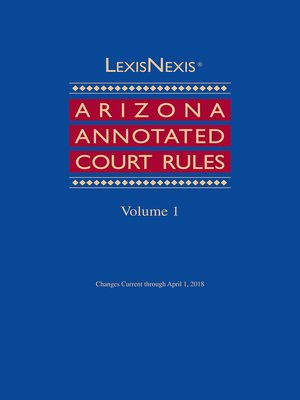 cover image of LexisNexis Arizona Annotated Court Rules